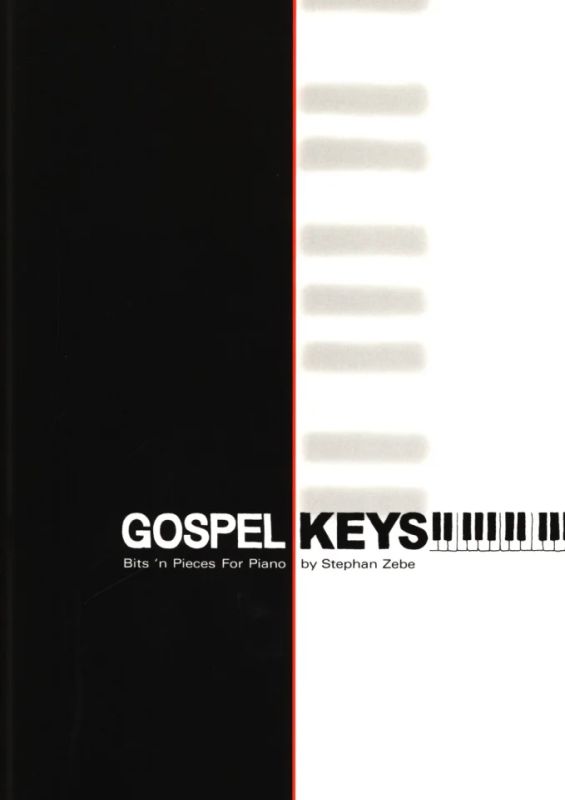 Zebe, Stephan - Gospel Keys
