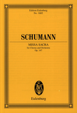 Robert Schumann: Missa sacra op. 147
