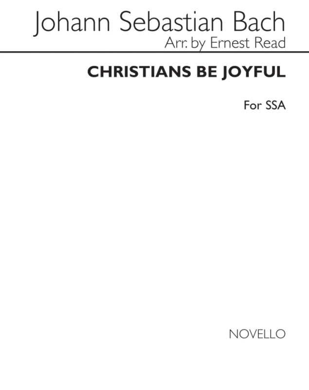 Johann Sebastian Bach - Christians Be Joyful