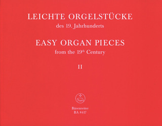 Leichte Orgelstücke des 19. Jahrhunderts 2