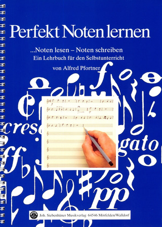 Alfred Pfortner - Perfekt Noten lernen