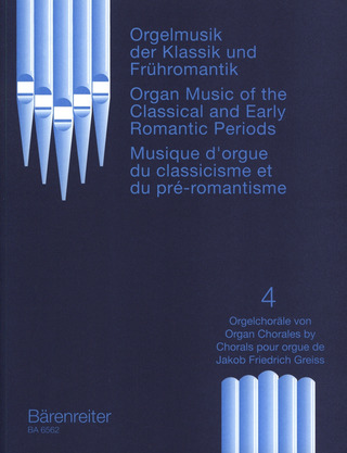 Orgelmusik der Klassik und Frühromantik 4
