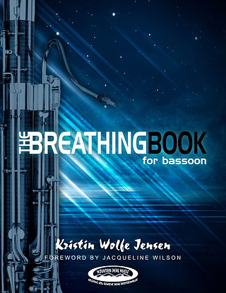 Kristin Wolfe Jensen - The Breathing Book for Bassoon