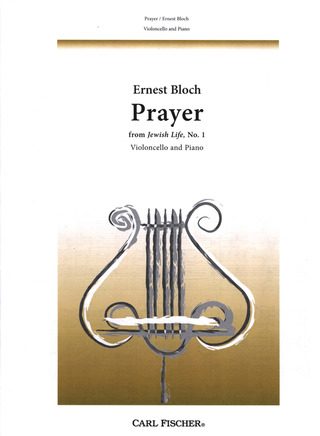 Ernest Bloch - Prayer