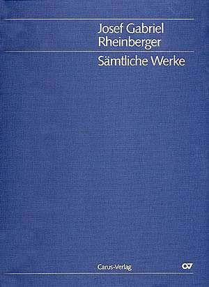 Josef Rheinberger - Rheinberger: Messen (Gesamtausgabe, Bd. 1)