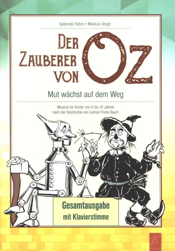 Gabriele Fehrs et al.: Der Zauberer von Oz