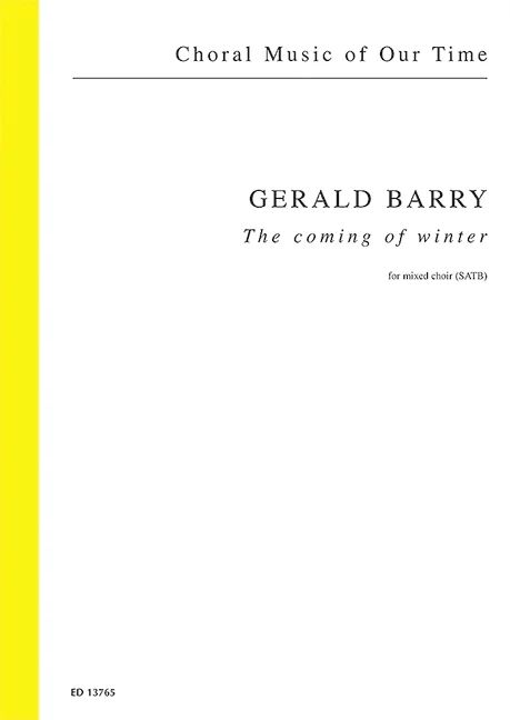 Gerald Barry - The coming of winter
