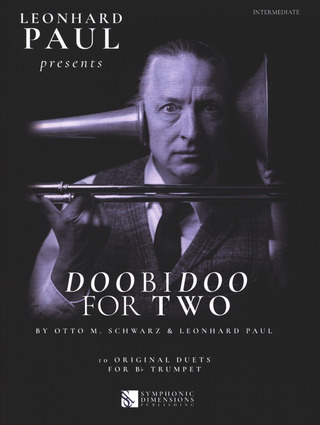 Otto M. Schwarzet al. - Leonhard Paul presents Doobidoo for Two