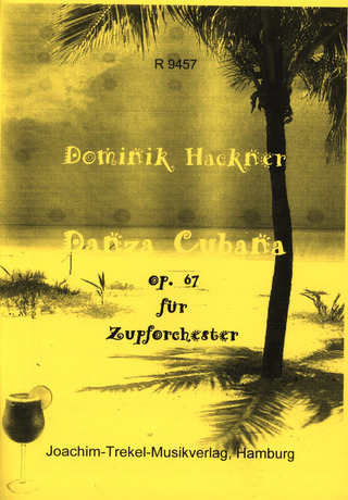 Dominik Hackner - Danza Cubana op. 67