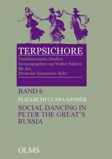 Elizabeth Clara Sander - Social Dancing in Peter the Great's Russia