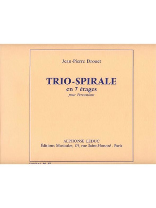 Jean-Pierre Drouet - Jean-Pierre Drouet: Trio-Spirale, en 7 Etages
