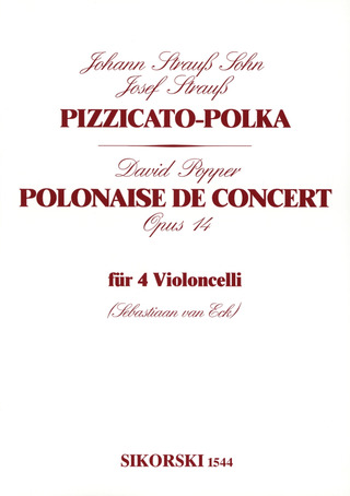 Josef Strauss y otros.: Pizzicato-Polka / Polonaise de Concert für 4 Violoncelli