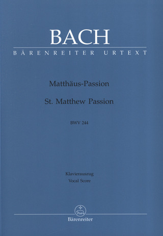Johann Sebastian Bach - Matthäus–Passion