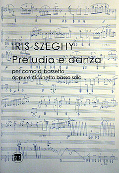 Szeghy Iris - Preludio E Danza