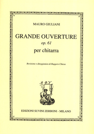 M. Giuliani - Grande Ouvertüre op. 61