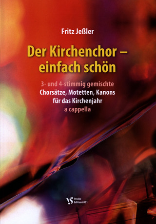 Fritz Jeßler: Der Kirchenchor – einfach schön