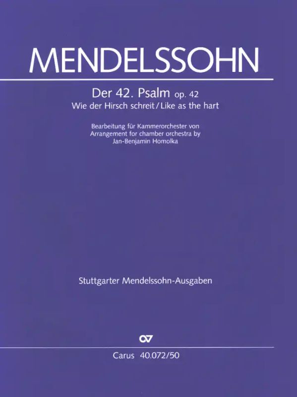 Felix Mendelssohn Bartholdy - Wie der Hirsch schreit