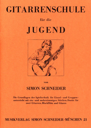 Simon Schneider - Gitarrenschule für die Jugend