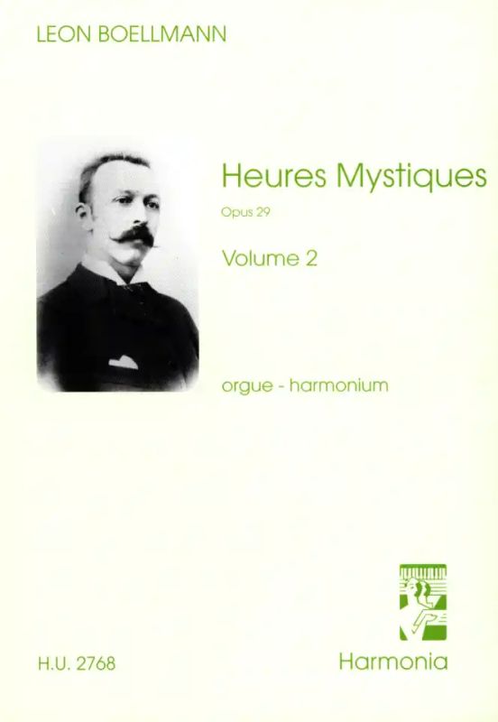 Léon Boëllmann - Heures Mystiques 2 Opus 29