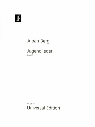 Alban Berg - Jugendlieder Band 3