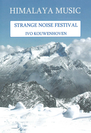 Ivo Kouwenhoven - Strange Noise Festival