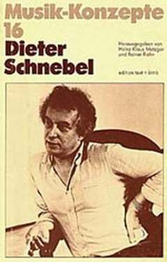 Musik-Konzepte 16 – Dieter Schnebel