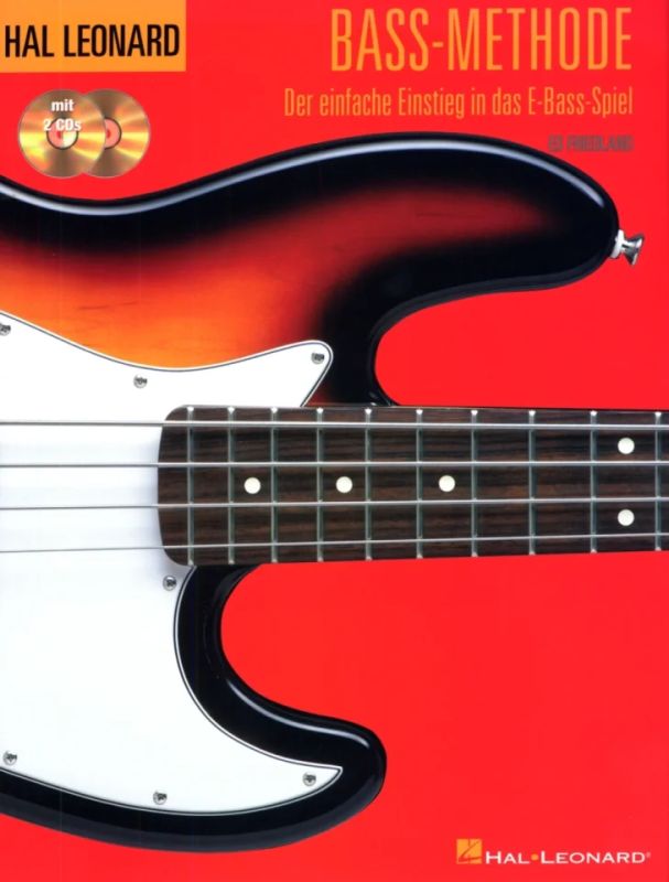 Ed Friedland - Bass-Methode – Der einfache Einstieg in das E-Bass Spiel