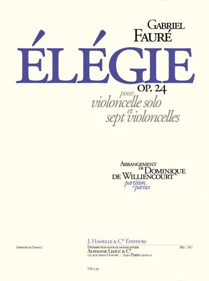Gabriel Fauré - Élegie op. 24
