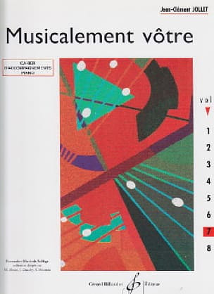 Jean-Clément Jollet - Musicalement vôtre - Vol. 7 - Livre du professeur