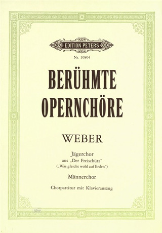 Carl Maria von Weber: Jägerchor