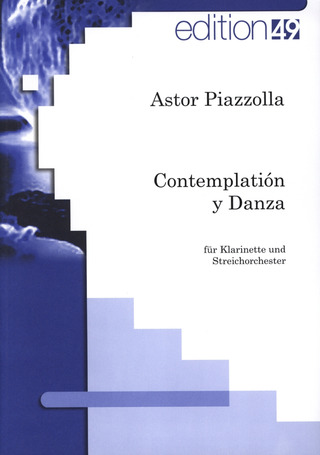 Astor Piazzolla: Contemplatión y Danza