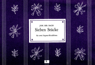 Johann Sebastian Bach - Sieben Stücke