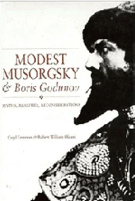 Robert William Oldaniy otros. - Modest Musorgsky and Boris Godunov