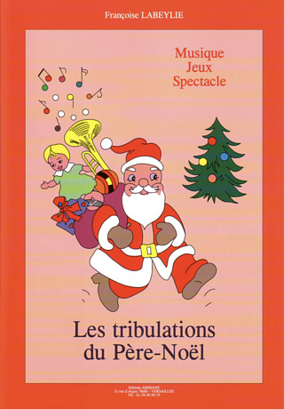 Françoise Labeylie: Les Tribulations du Père-Noël