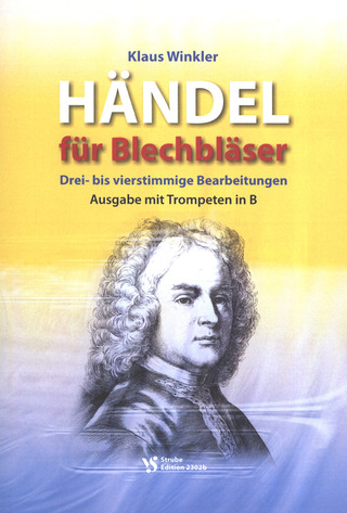 Georg Friedrich Händel: Händel für Blechbläser