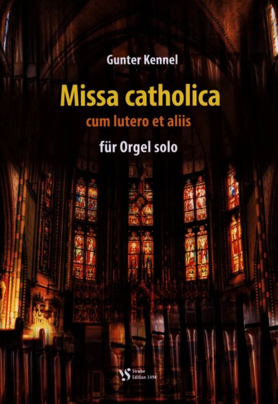 Gunter Kennel - Missa catholica cum lutero et aliis