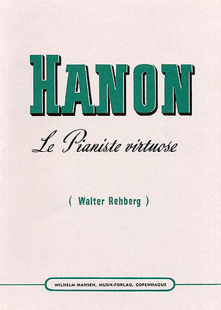 Charles-Louis Hanon: Le Pianiste virtuose