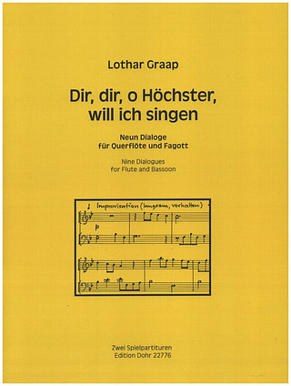 Lothar Graap - Dir, dir, o Höchster, will ich singen
