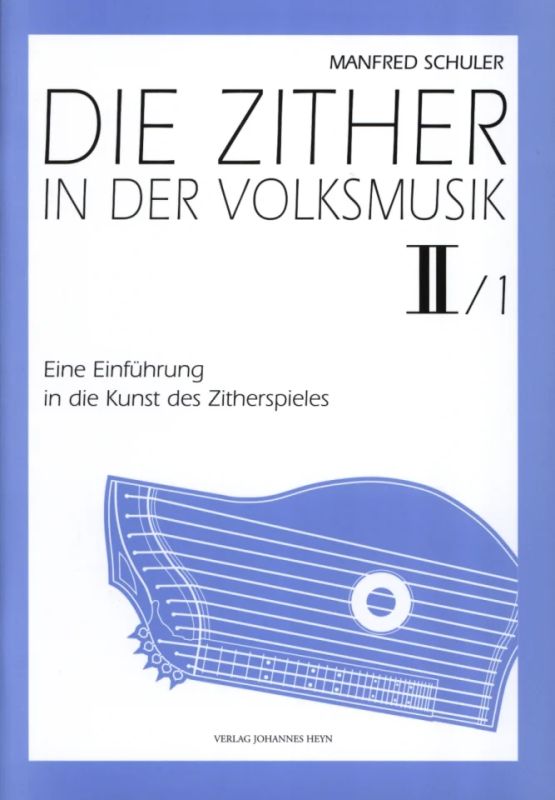 Manfred Schuler - Zither In Der Volksmusik 2/1 Zitherschule