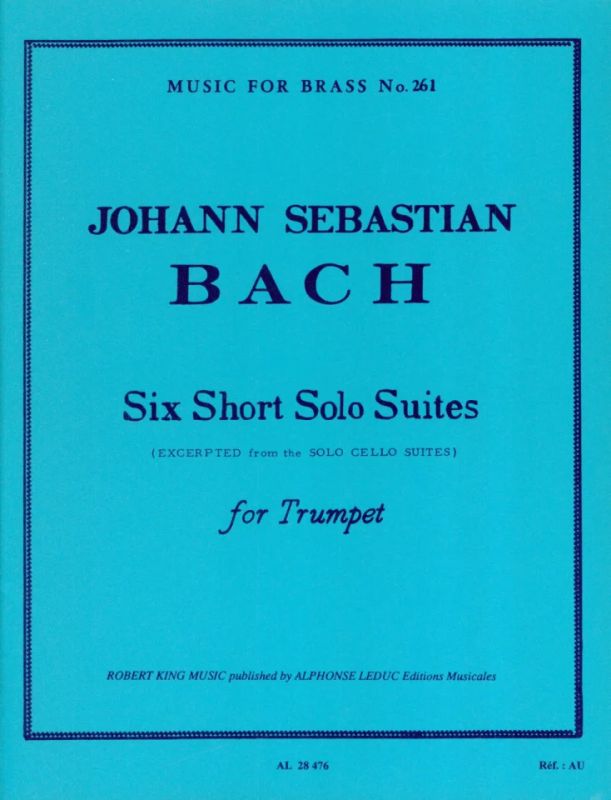 Johann Sebastian Bach - Six Short Solo Suites