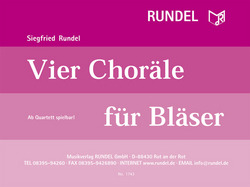 Siegfried Rundel: Vier Choräle für Bläser