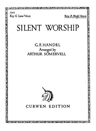 Georg Friedrich Händel - Silent Worship In A