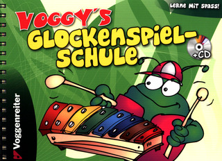 Martina Holtz: Voggy's Glockenspiel–Schule