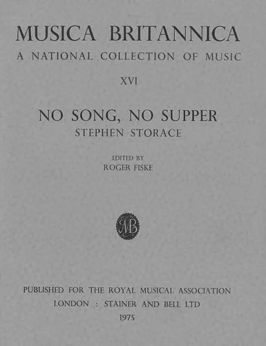 Stephen Storace - No Song, No Supper