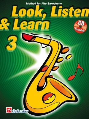 Jaap Kasteleinm fl. - Look, Listen & Learn 3 Alto Saxophone