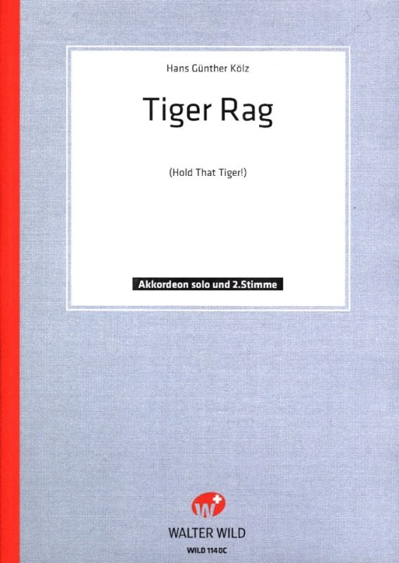 Tiger Rag (Hold that Tiger)