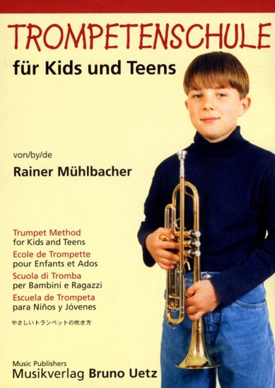 Rainer Mühlbacher: Trompetenschule fur Kids und Teens (0)
