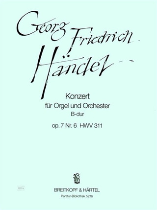 Georg Friedrich Haendel - Konzert für Orgel und Orchester Nr. 6 B-Dur op. 7 HWV311