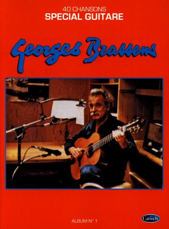 Georges Brassens - Spécial Guitare Album N°1 - 40 Chansons