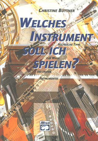 Christine Büttner: Welches Instrument soll ich spielen?